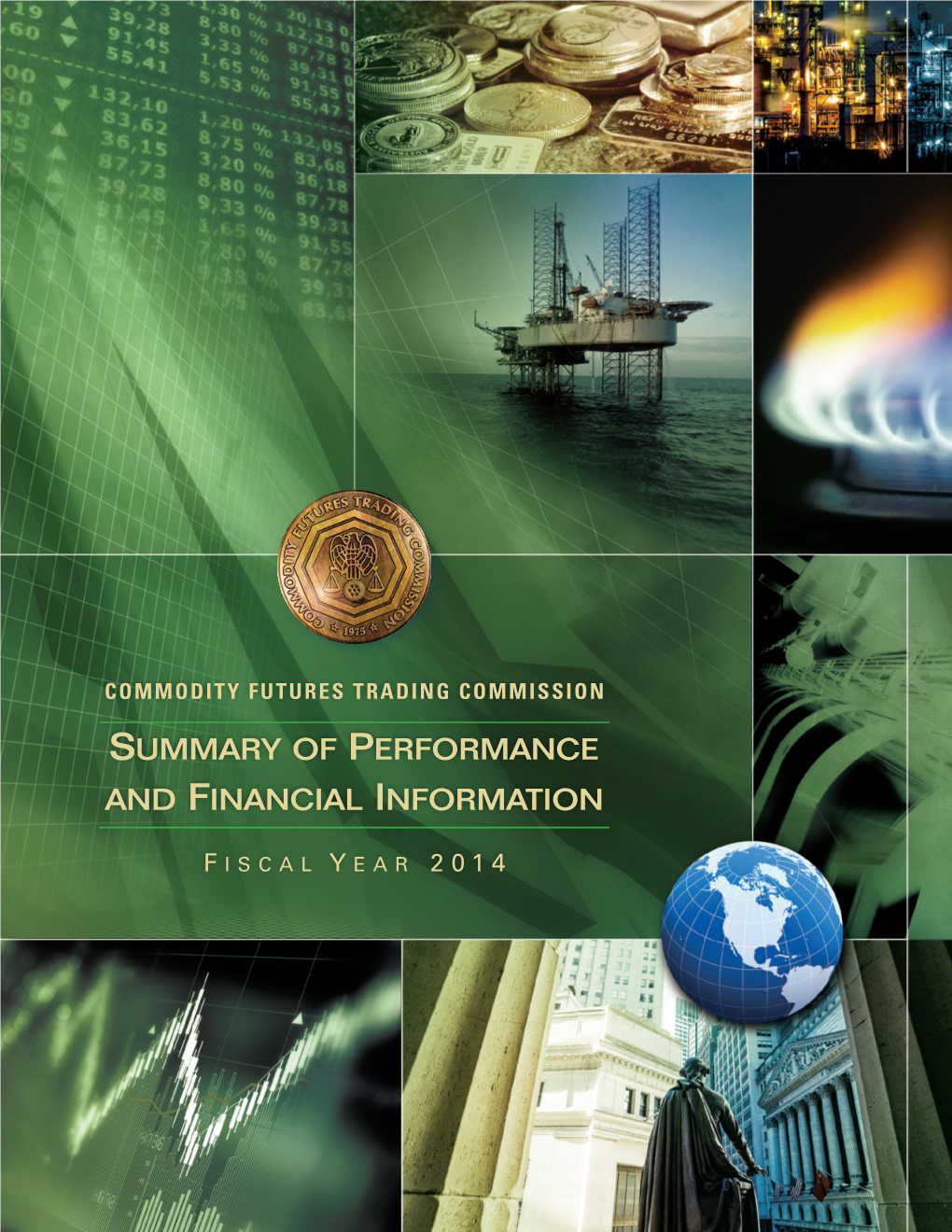 CFTC Summary of Performance and Financial Information for Fiscal Year