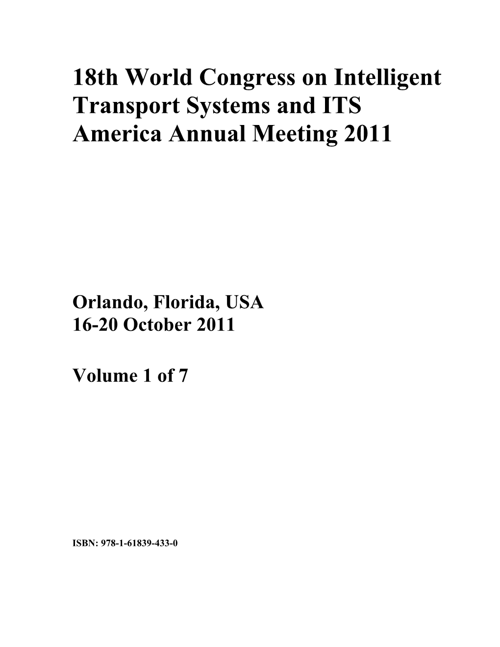18Th World Congress on Intelligent Transport Systems and ITS America Annual Meeting 2011