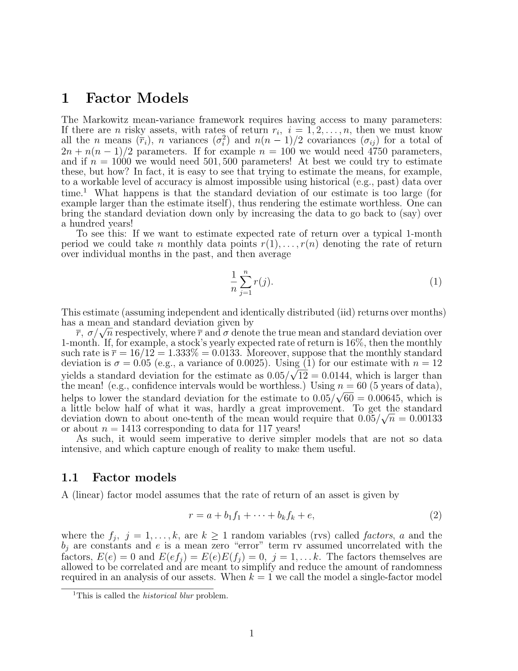 1 Factor Models a (Linear) Factor Model Assumes That the Rate of Return of an Asset Is Given By