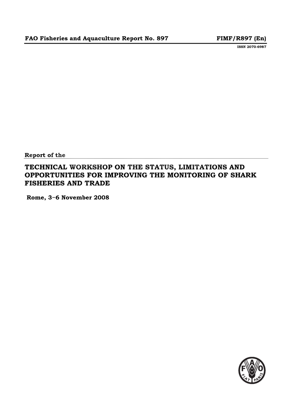 Technical Workshop on the Status, Limitations and Opportunities for Improving the Monitoring of Shark Fisheries and Trade