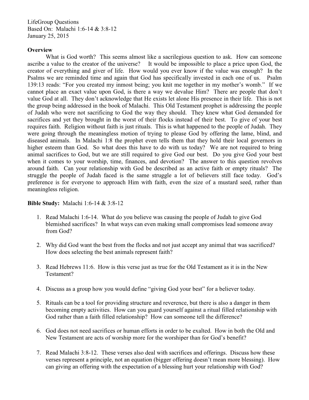 Lifegroup Questions Based On: Malachi 1:6-14 & 3:8-12 January 25, 2015