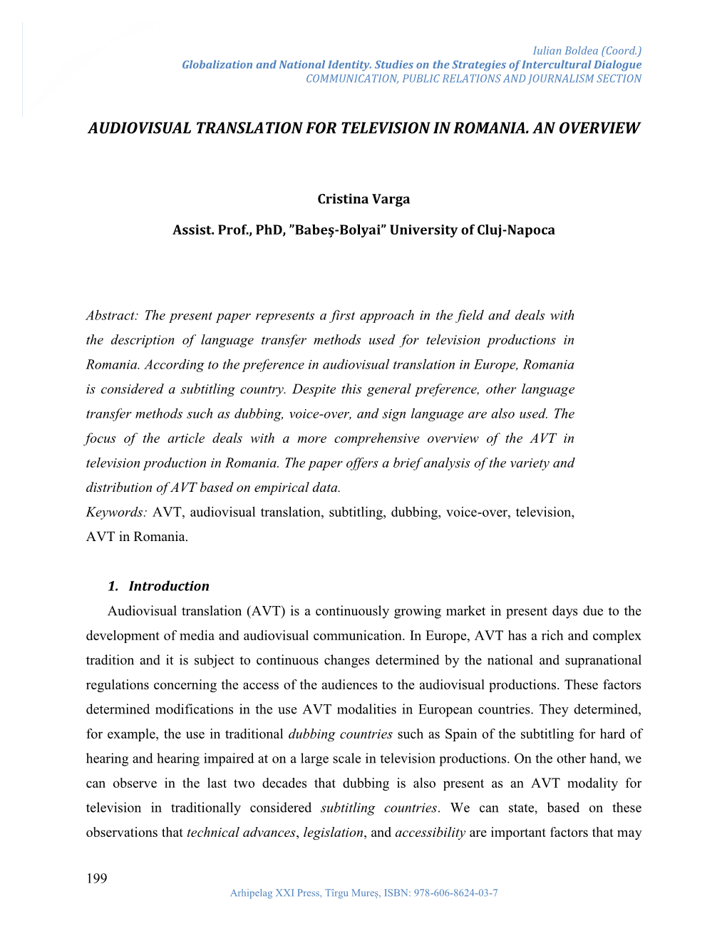 Audiovisual Translation for Television in Romania. an Overview