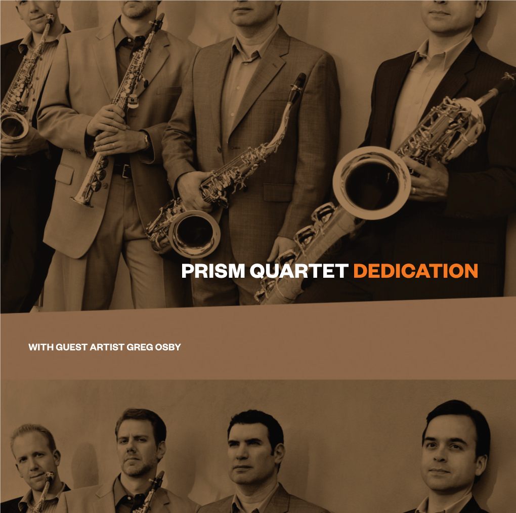 Prism Quartet Dedication