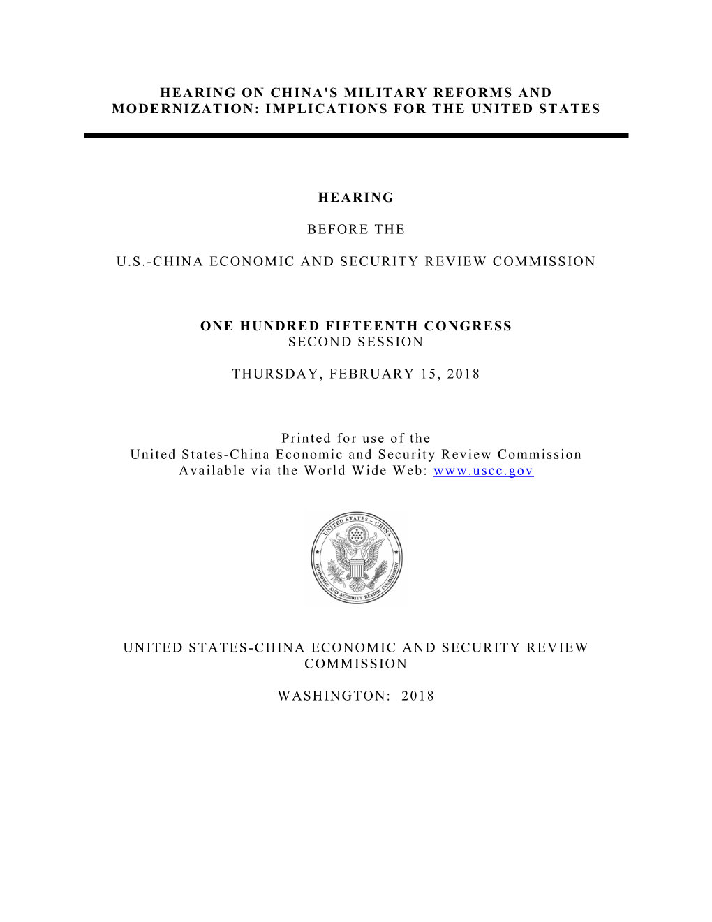 Hearing on China's Military Reforms and Modernization: Implications for the United States Hearing Before the U.S.-China Economic