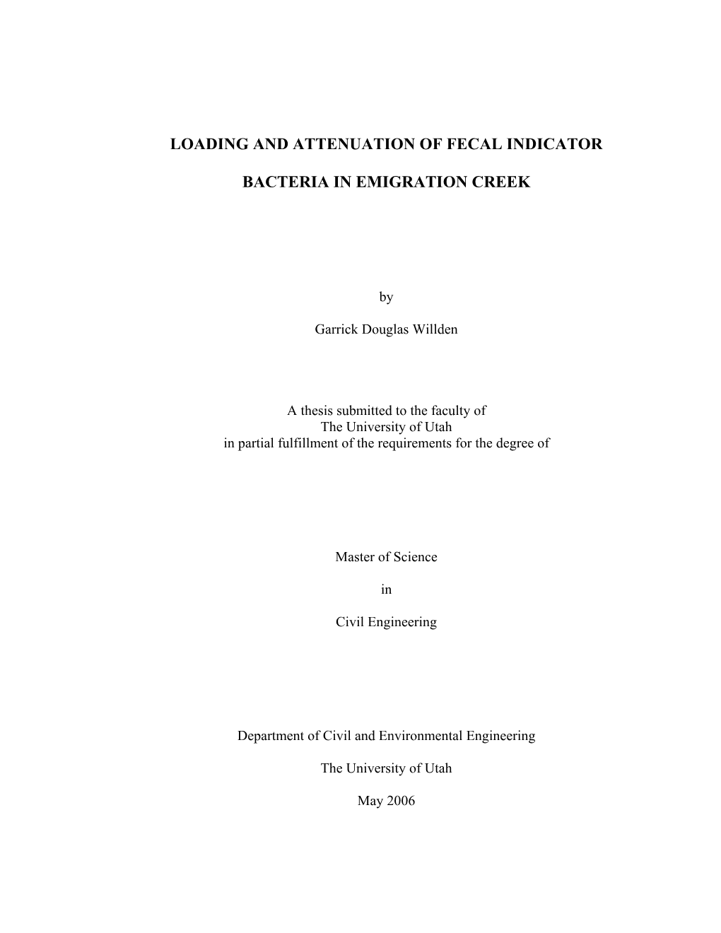 Loading and Attenuation of Fecal Indicator Bacteria in Emigration Creek