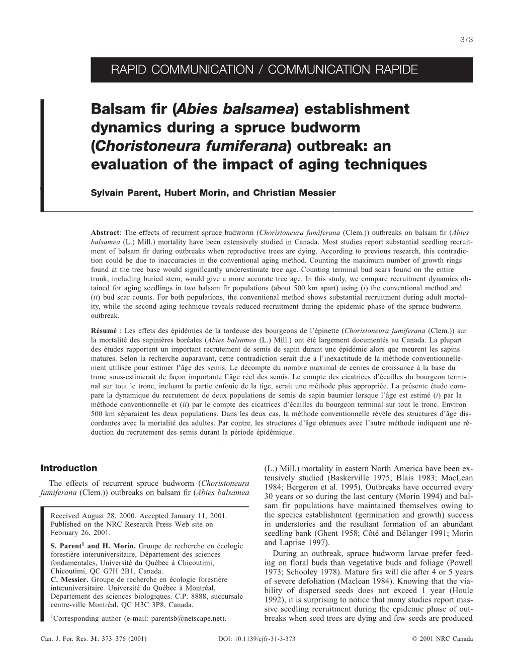 Balsam Fir (Abies Balsamea) Establishment Dynamics During a Spruce Budworm (Choristoneura Fumiferana) Outbreak: an Evaluation of the Impact of Aging Techniques