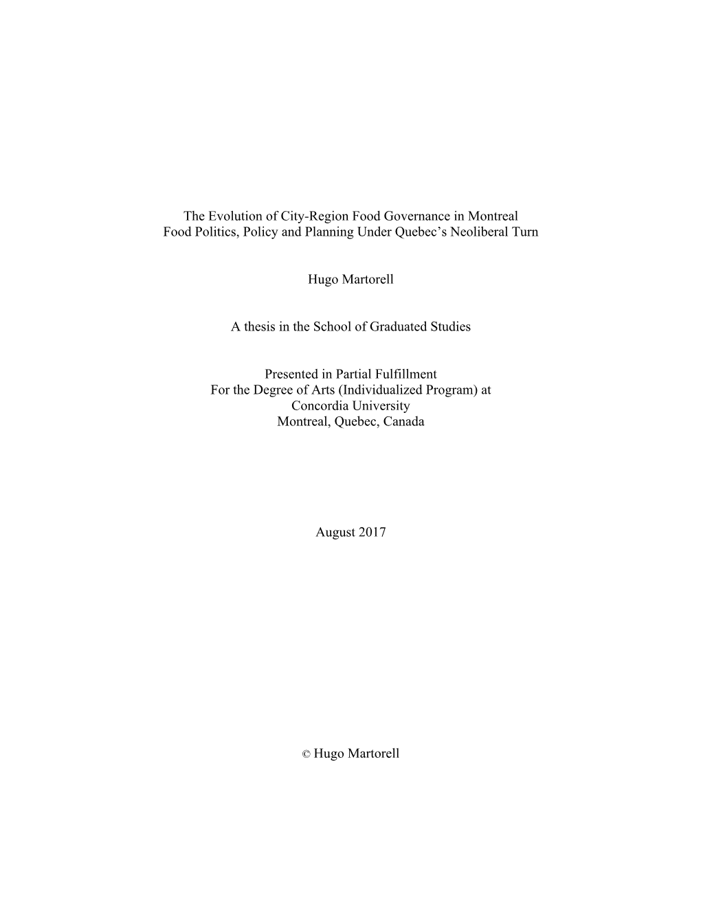 The Evolution of City-Region Food Governance in Montreal Food Politics, Policy and Planning Under Quebec’S Neoliberal Turn