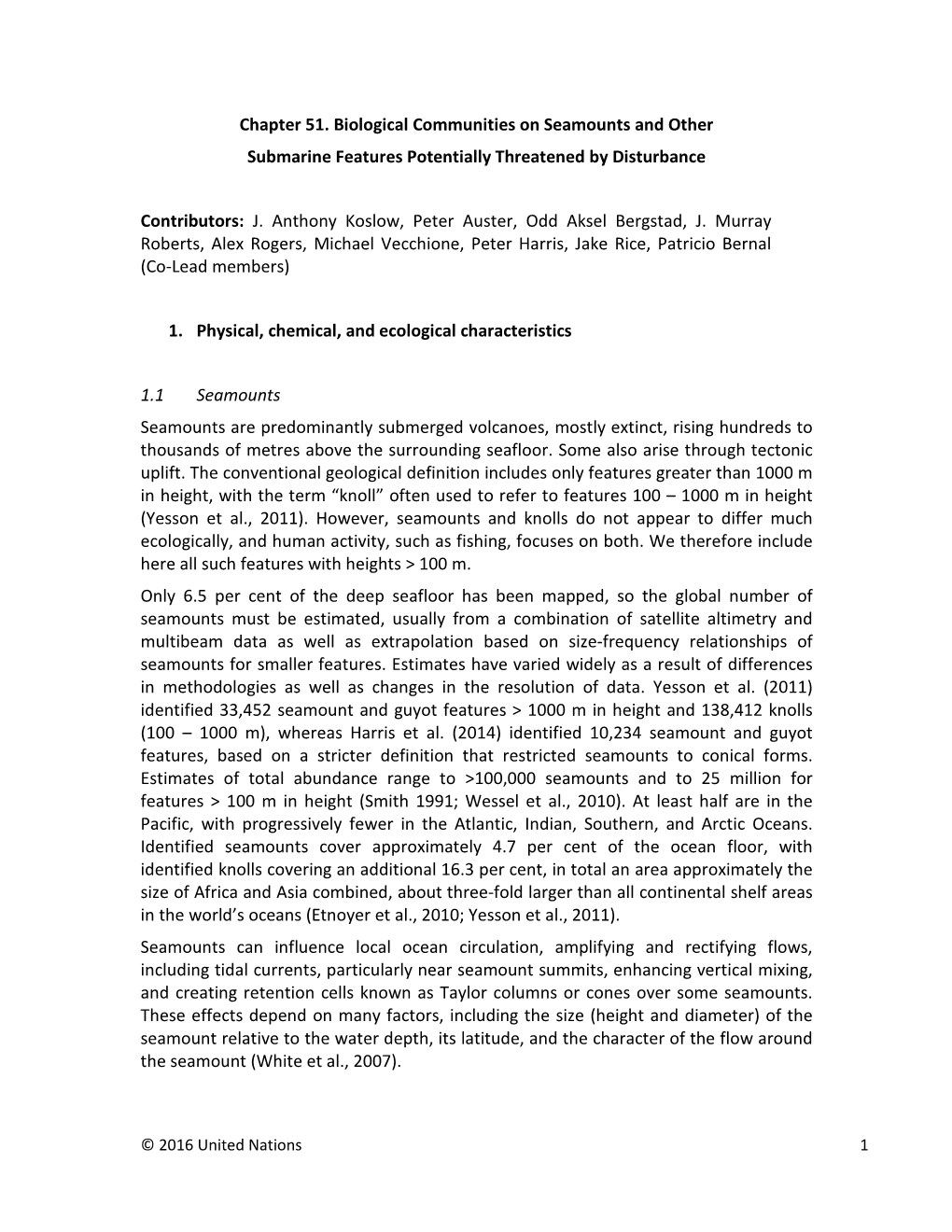 Chapter 51. Biological Communities on Seamounts and Other Submarine Features Potentially Threatened by Disturbance