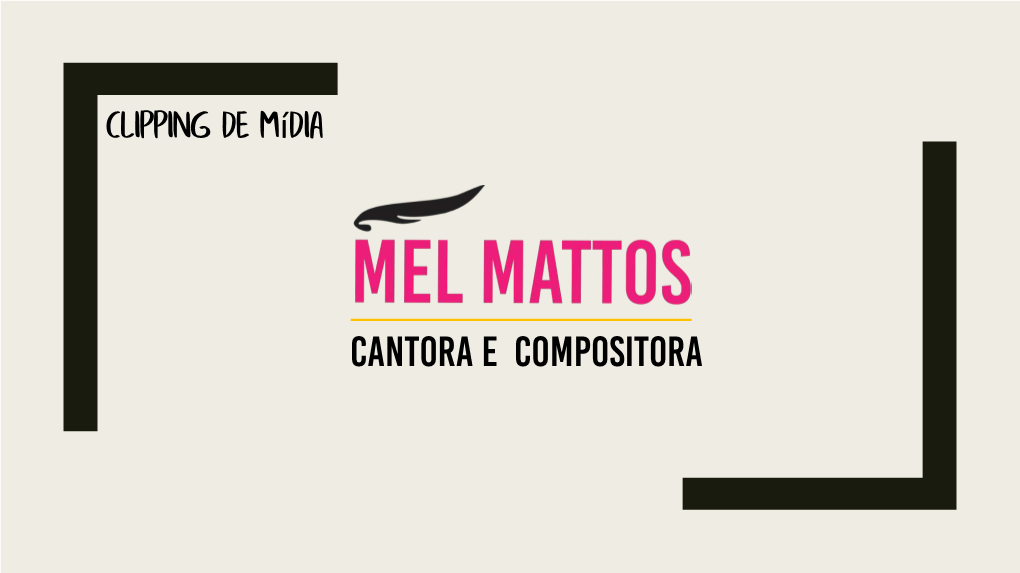 Clipagem Mel Mattos