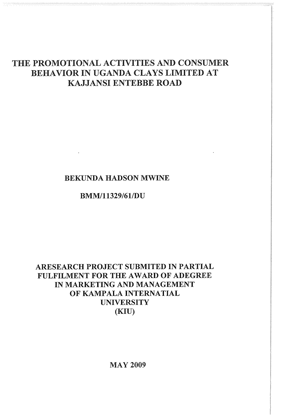 The Promotional Activities and Consumer Behavior in Uganda Clays Limited at Kajjansi Entebbe Road