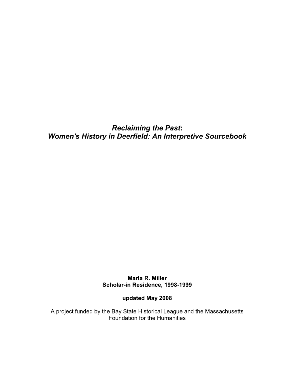 Reclaiming the Past: Women's History in Deerfield: an Interpretive Sourcebook