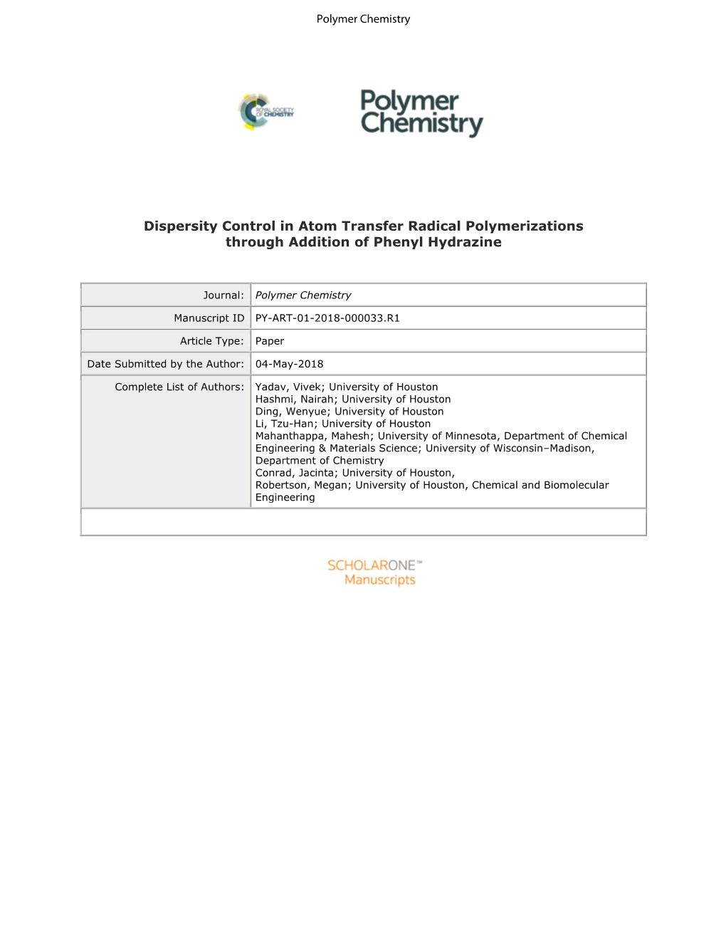 Dispersity Control in Atom Transfer Radical Polymerizations Through Addition of Phenyl Hydrazine