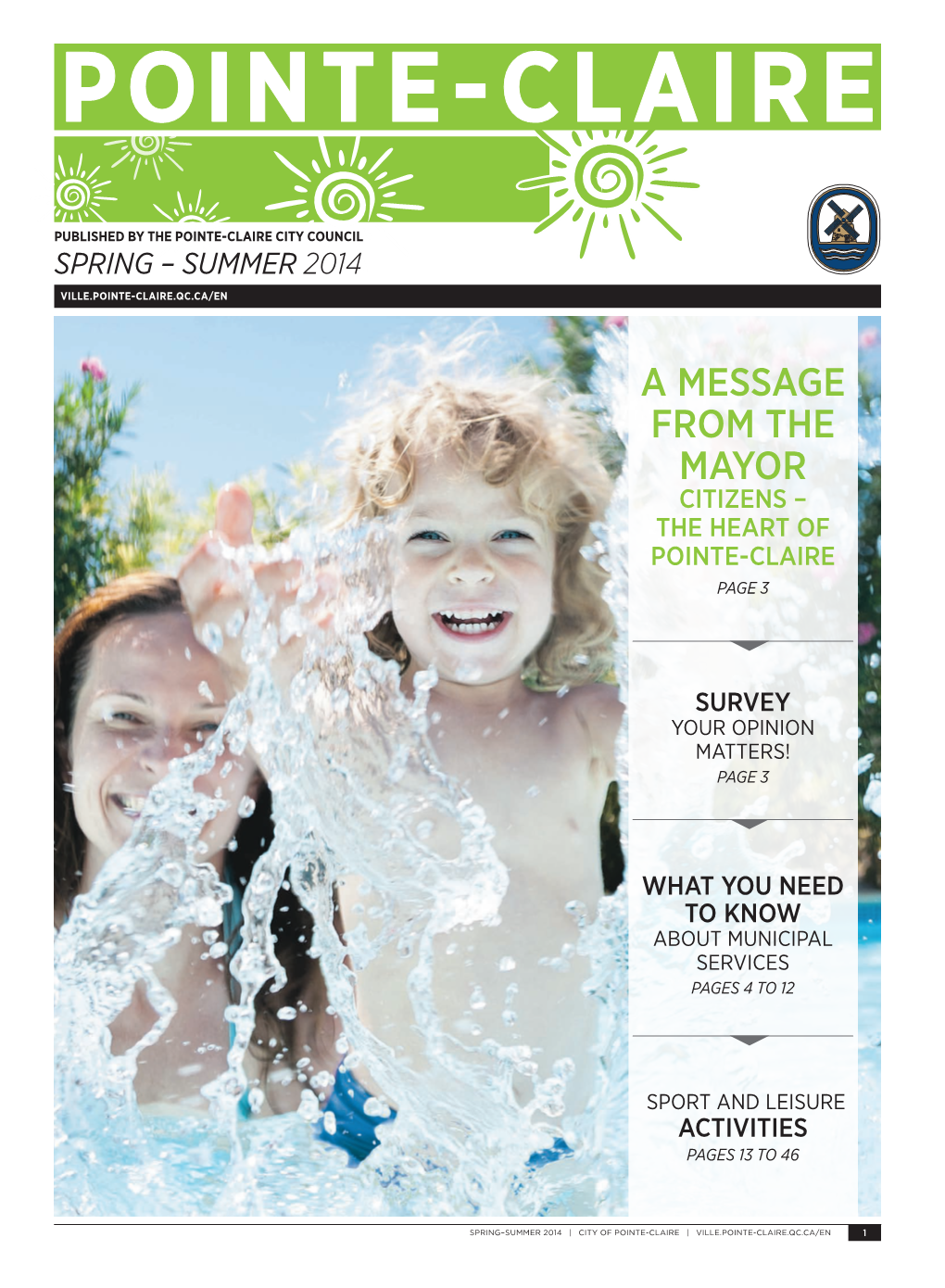 A Message from the Mayor Citizens – the Heart of Pointe-Claire Page 3