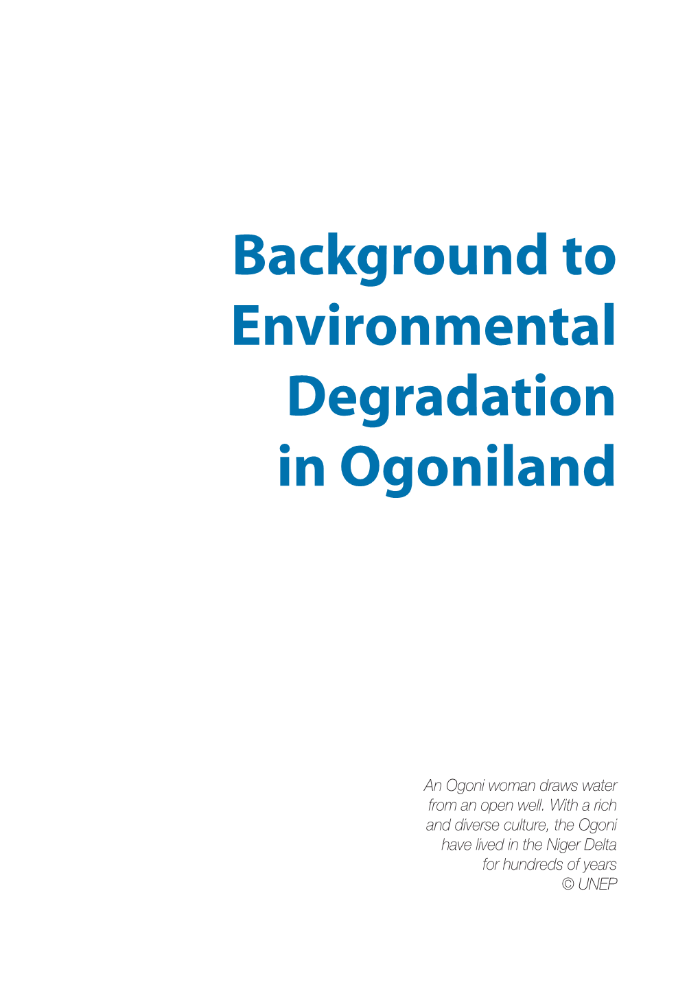 Background to Environmental Degradation in Ogoniland