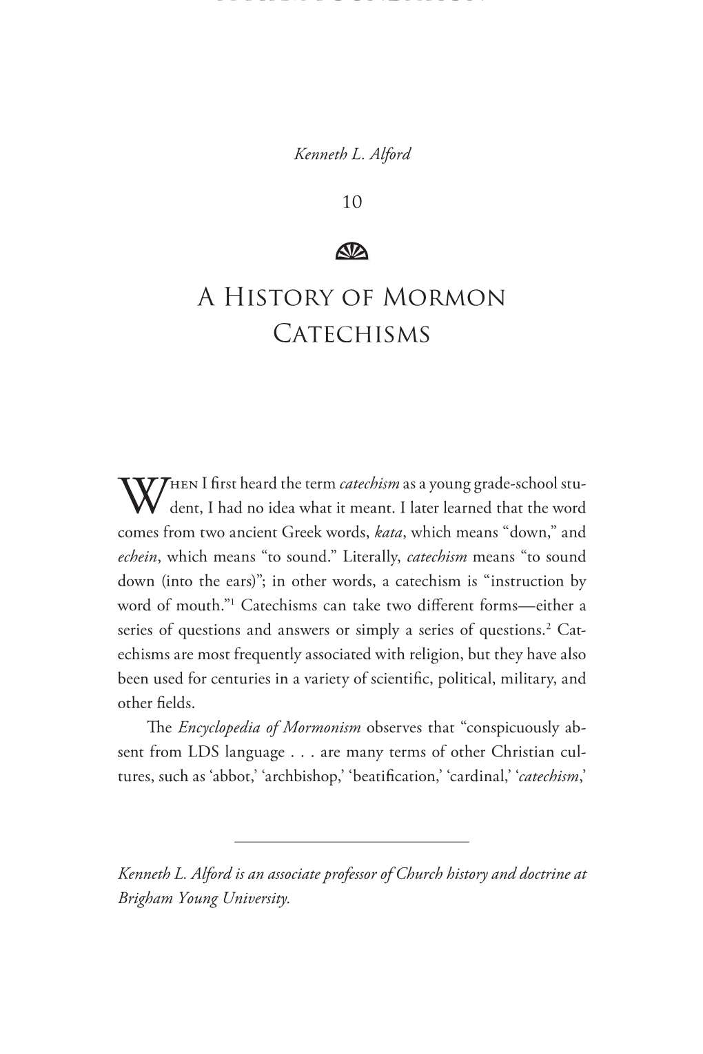 A History of Mormon Catechisms a Firm Foundation