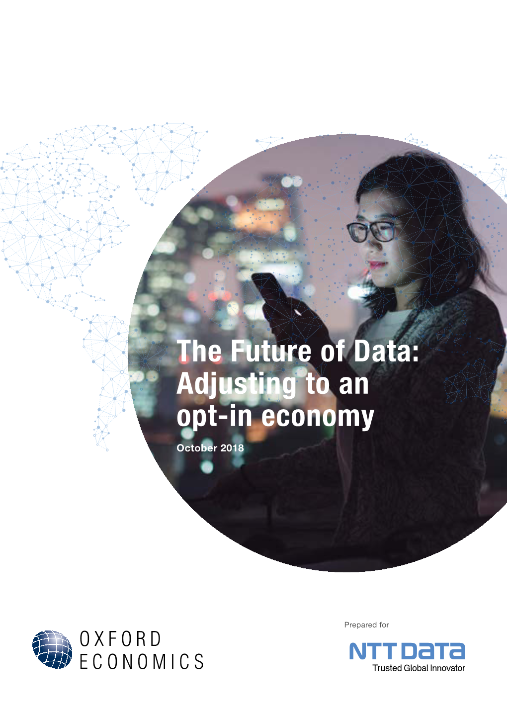 The Future of Data: Adjusting to an Opt-In Economy October 2018