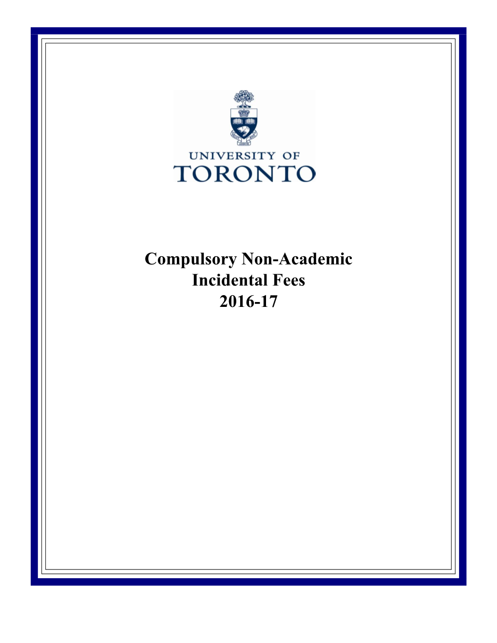 2016-17 Compulsory Non-Academic Incidental Fees Report