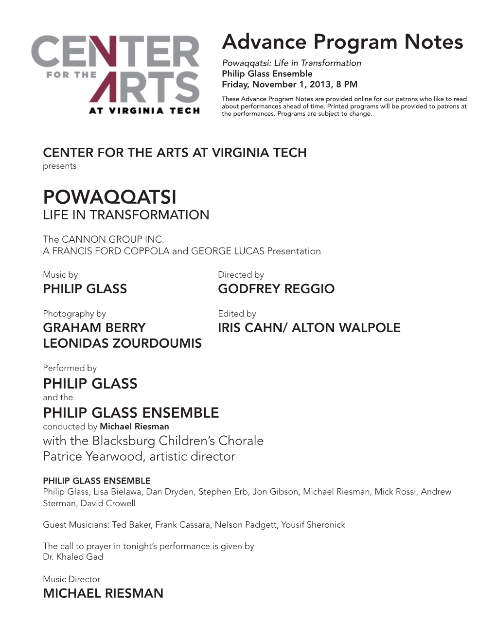 Advance Program Notes Powaqqatsi: Life in Transformation Philip Glass Ensemble Friday, November 1, 2013, 8 PM