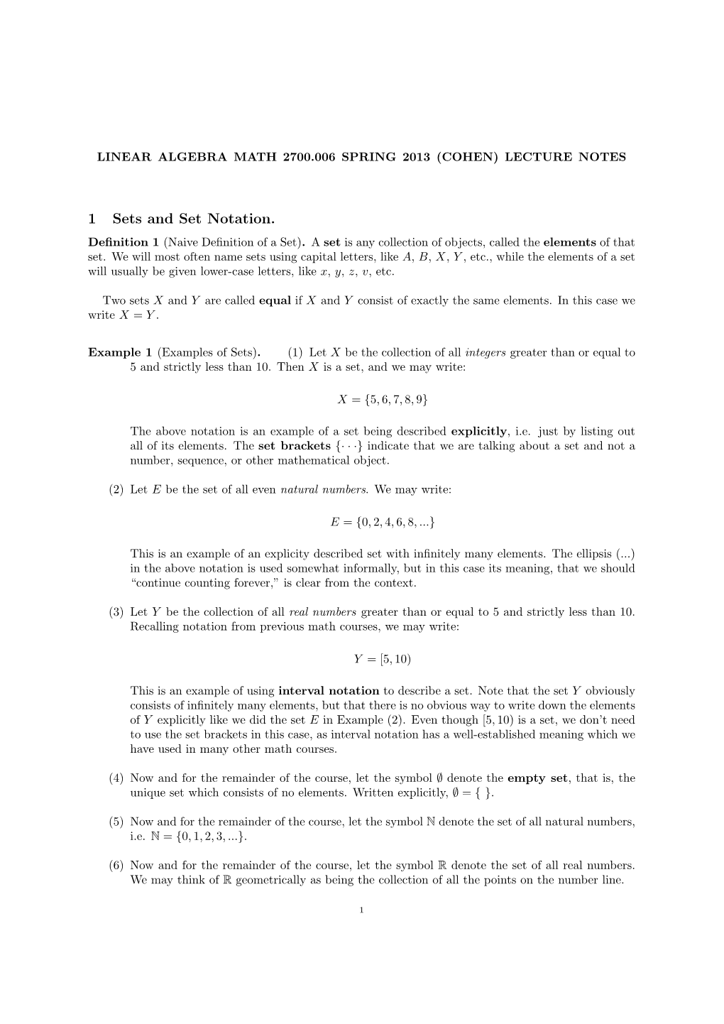 1 Sets and Set Notation. Deﬁnition 1 (Naive Deﬁnition of a Set)