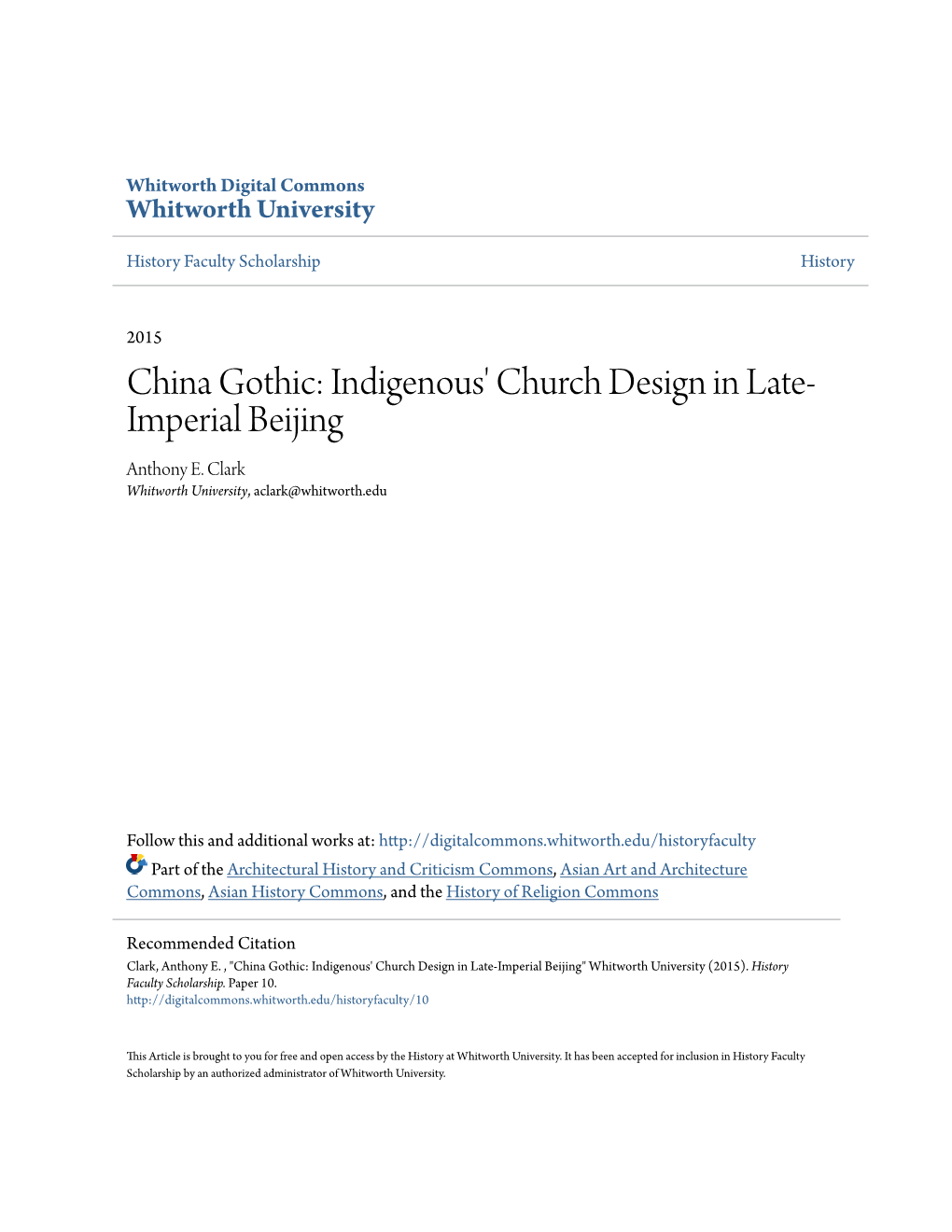 China Gothic: Indigenous' Church Design in Late- Imperial Beijing Anthony E