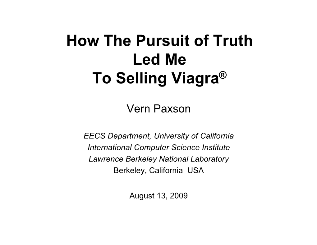 How the Pursuit of Truth Led Me to Selling Viagra®