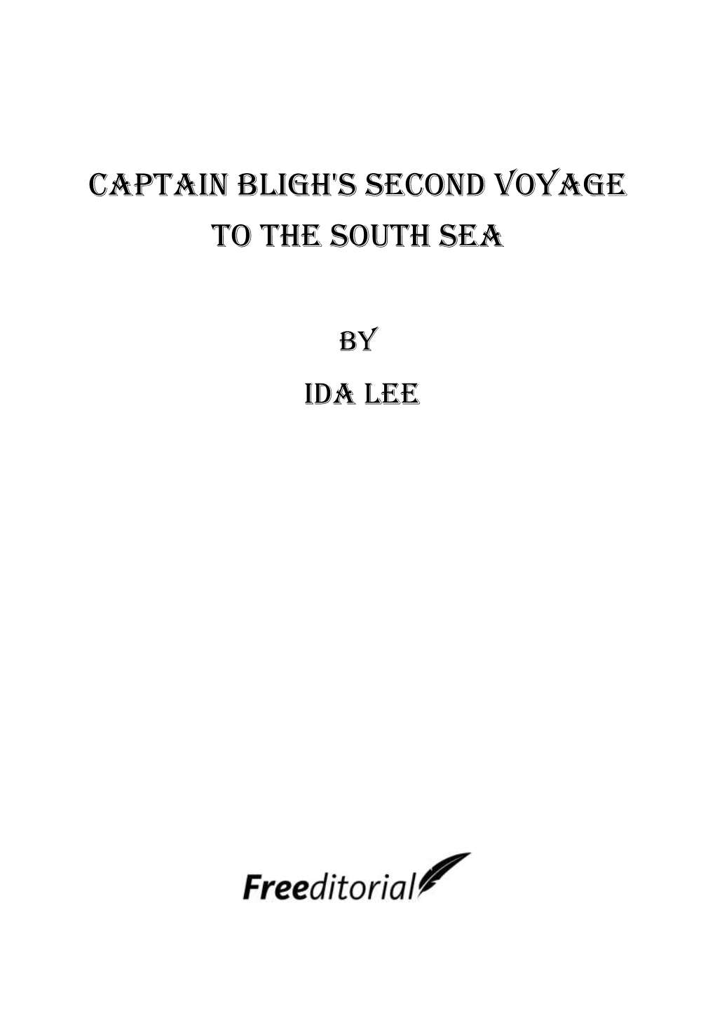 Captain Bligh's Second Voyage to the South Sea