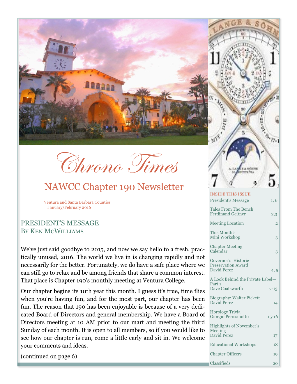 Chrono Times NAWCC Chapter 190 Newsletter INSIDE THIS ISSUE Ventura and Santa Barbara Counties President’S Message 1, 6