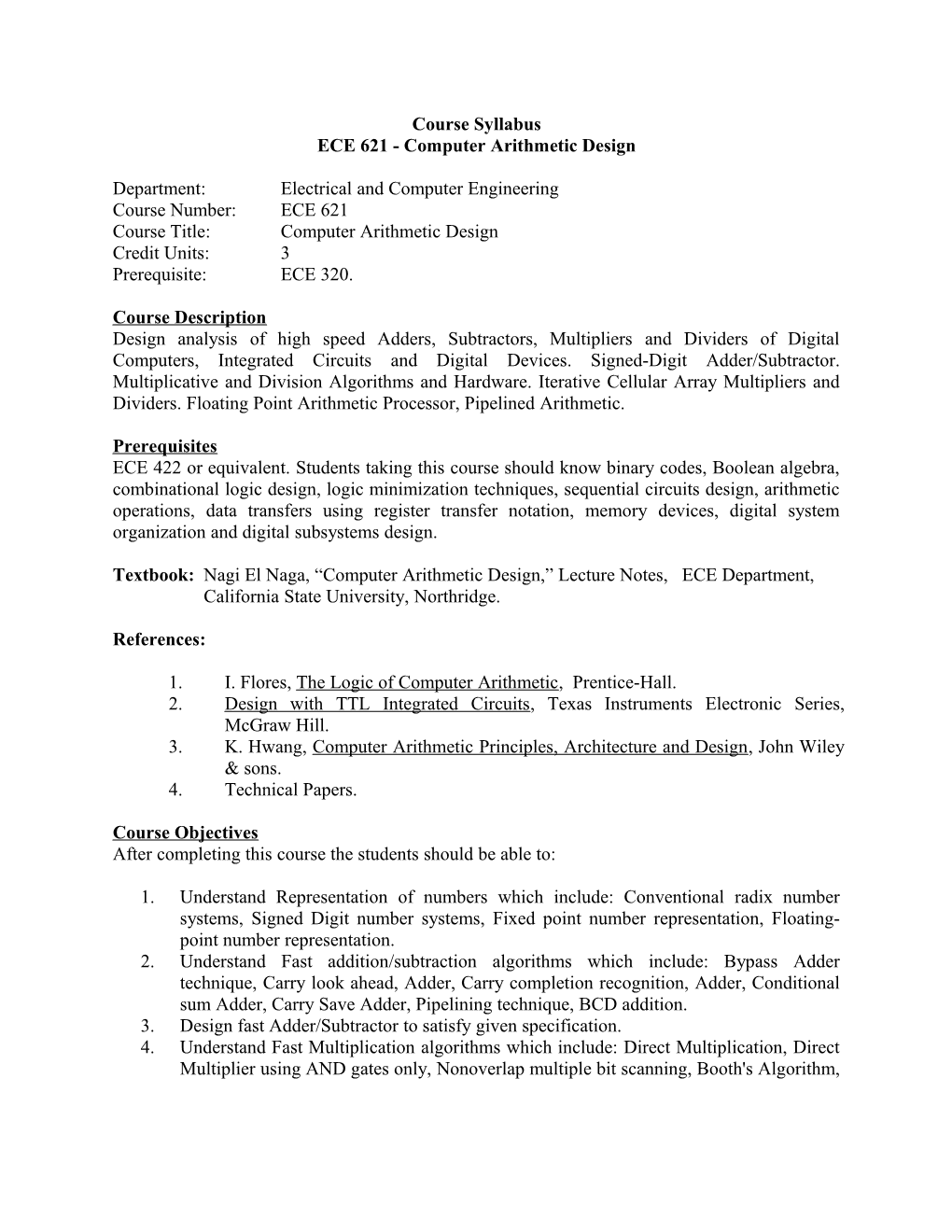 ECE 621 - Computer Arithmetic Design