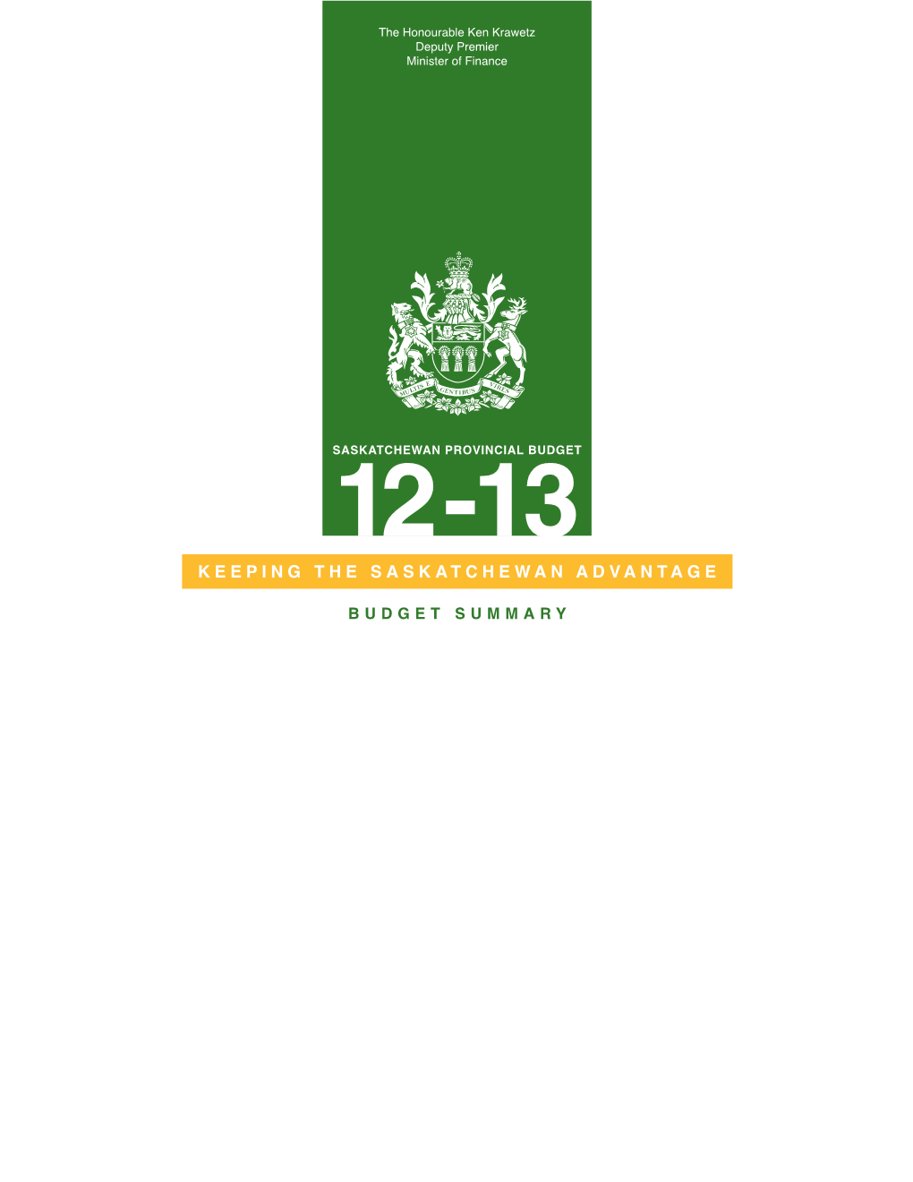 Saskatchewan Provincial Budget 2012-13 Budget Summary