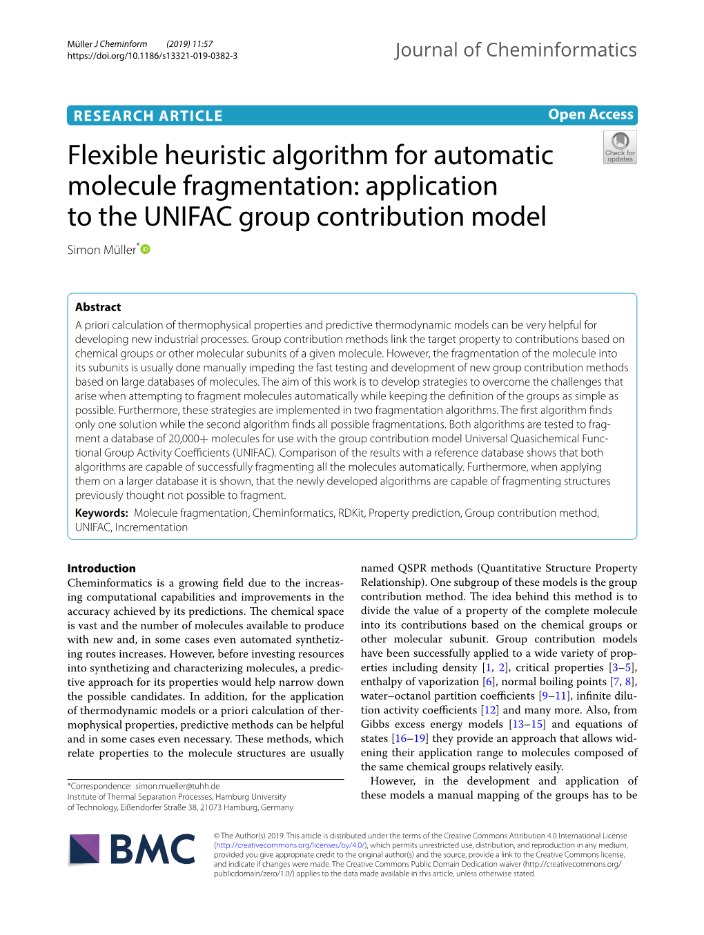 Flexible Heuristic Algorithm for Automatic Molecule Fragmentation: Application to the UNIFAC Group Contribution Model Simon Müller*