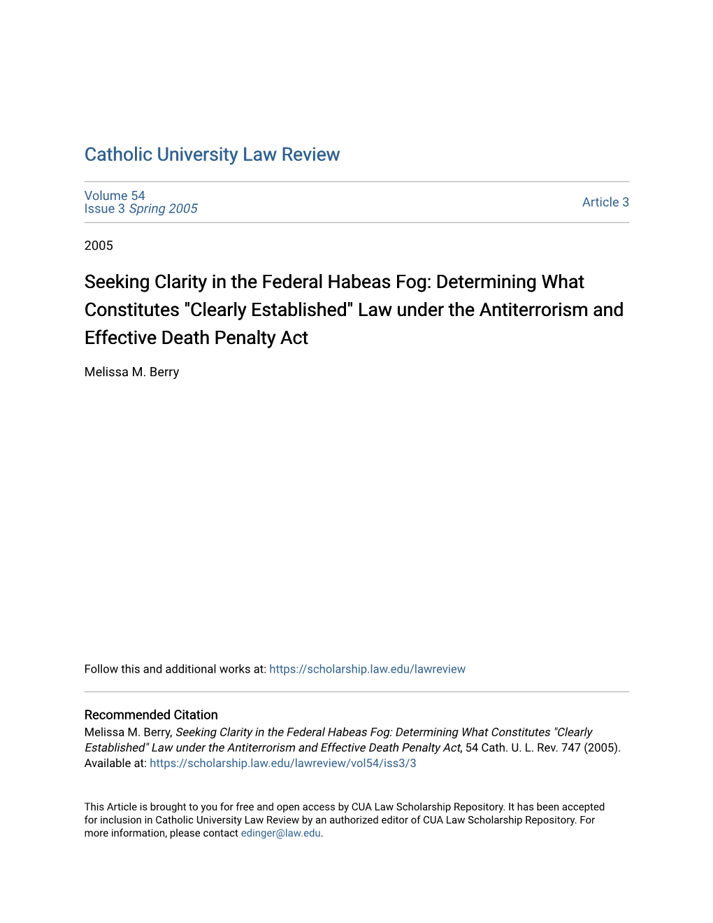 Seeking Clarity in the Federal Habeas Fog: Determining What Constitutes "Clearly Established" Law Under the Antiterrorism and Effective Death Penalty Act