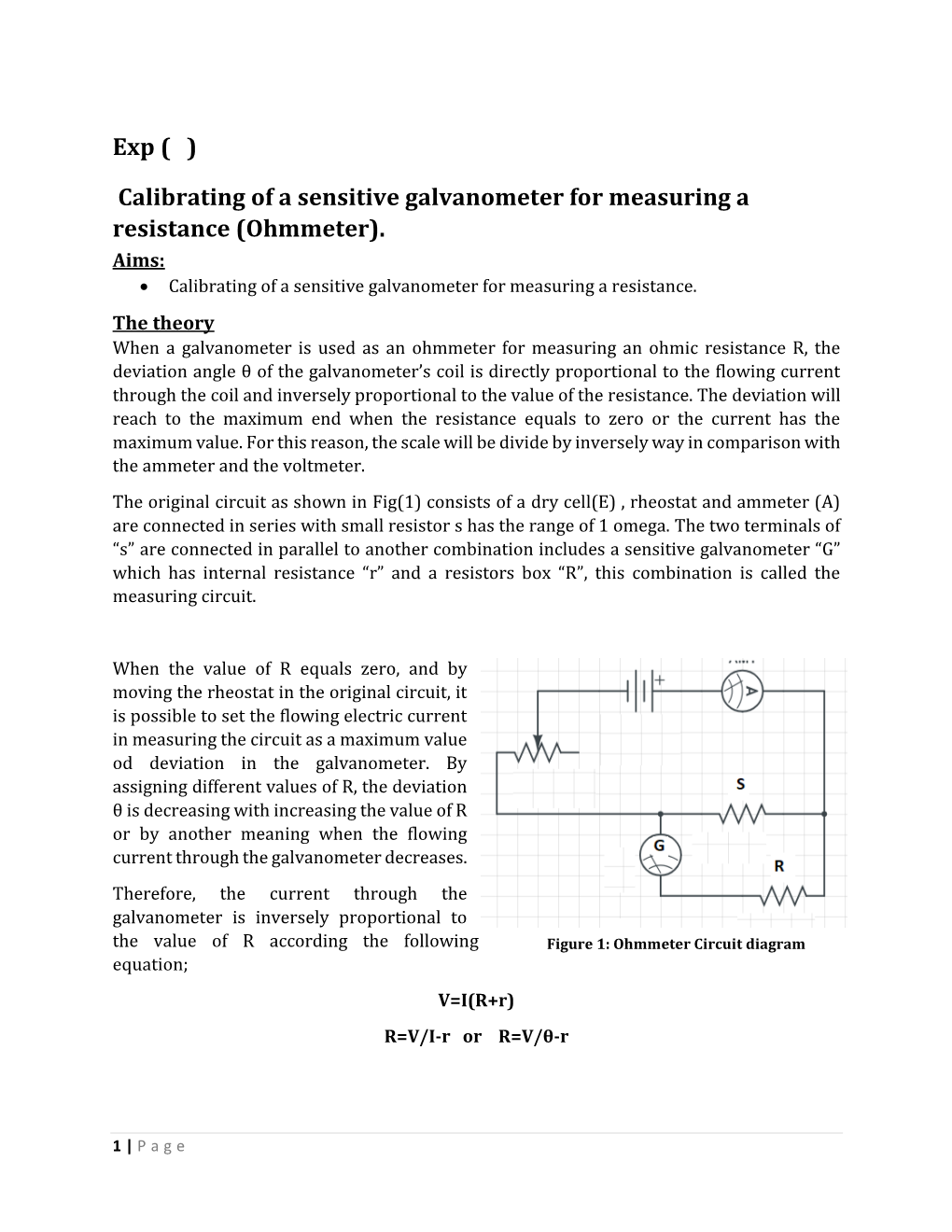 (Ohmmeter). Aims: • Calibrating of a Sensitive Galvanometer for Measuring a Resistance