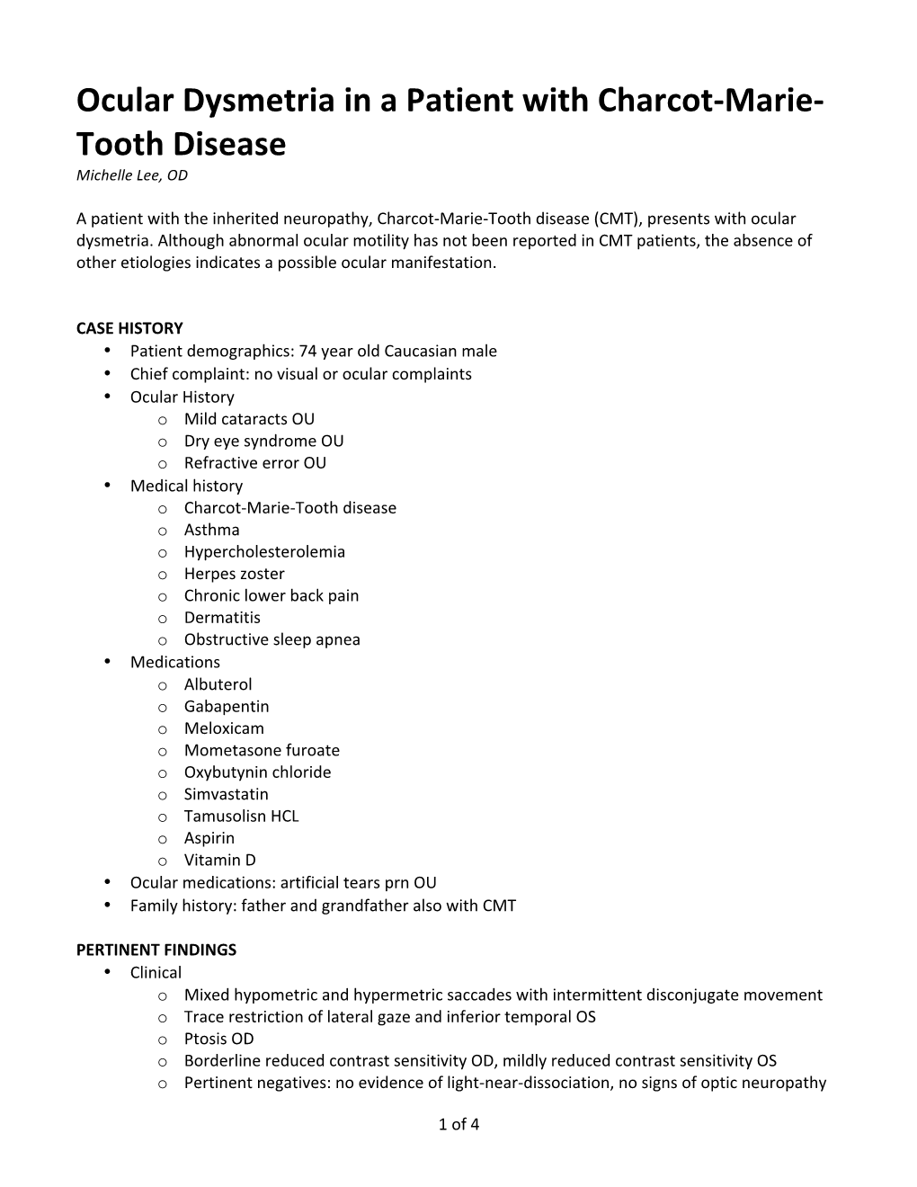 Ocular Dysmetria in a Patient with Charcot-‐Marie-‐ Tooth Disease