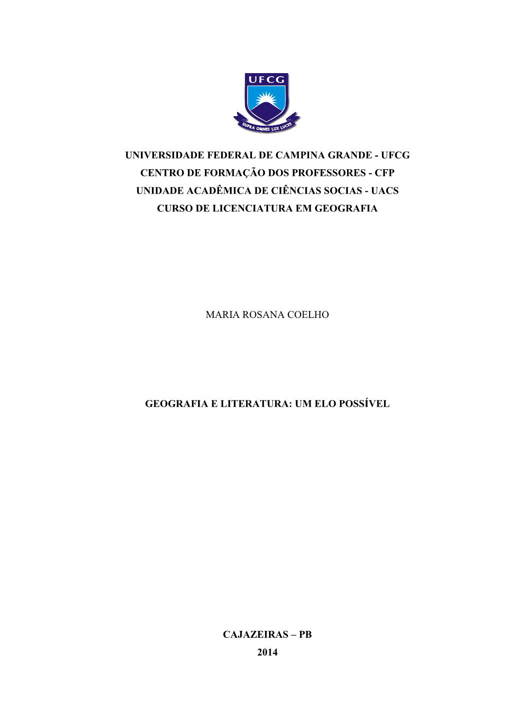 Cfp Unidade Acadêmica De Ciências Socias - Uacs Curso De Licenciatura Em Geografia