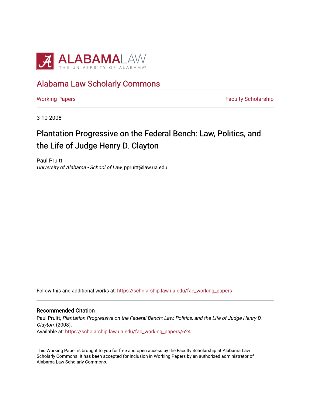 Plantation Progressive on the Federal Bench: Law, Politics, and the Life of Judge Henry D