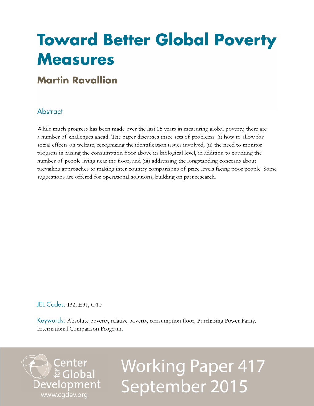 Toward Better Global Poverty Measures Martin Ravallion