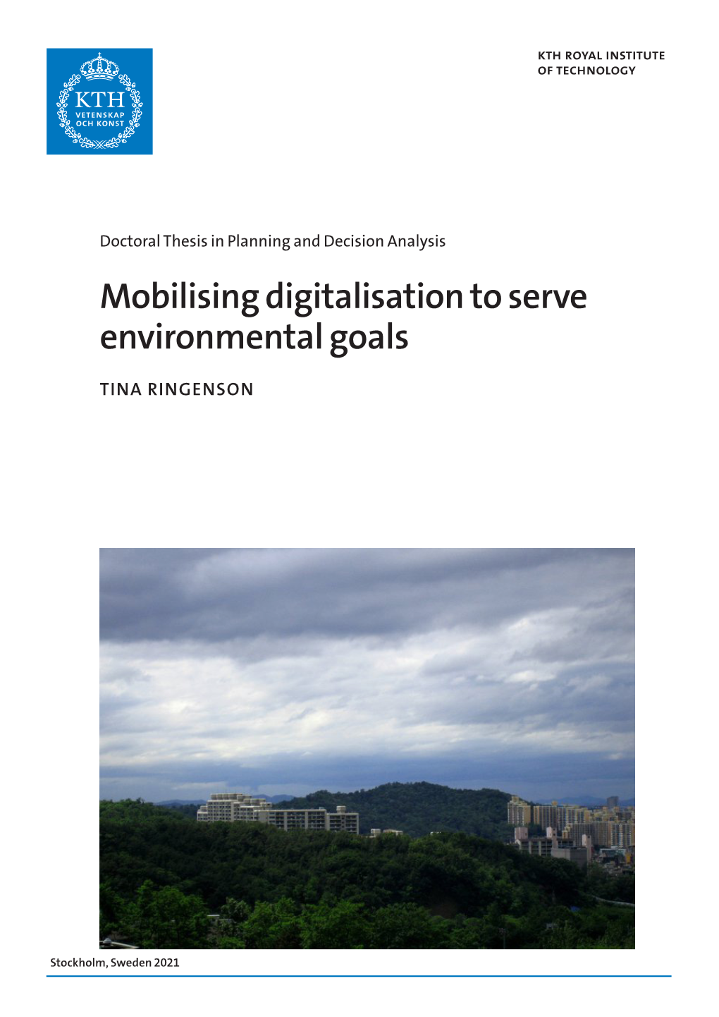 Mobilising Digitalisation to Serve Environmental Goals