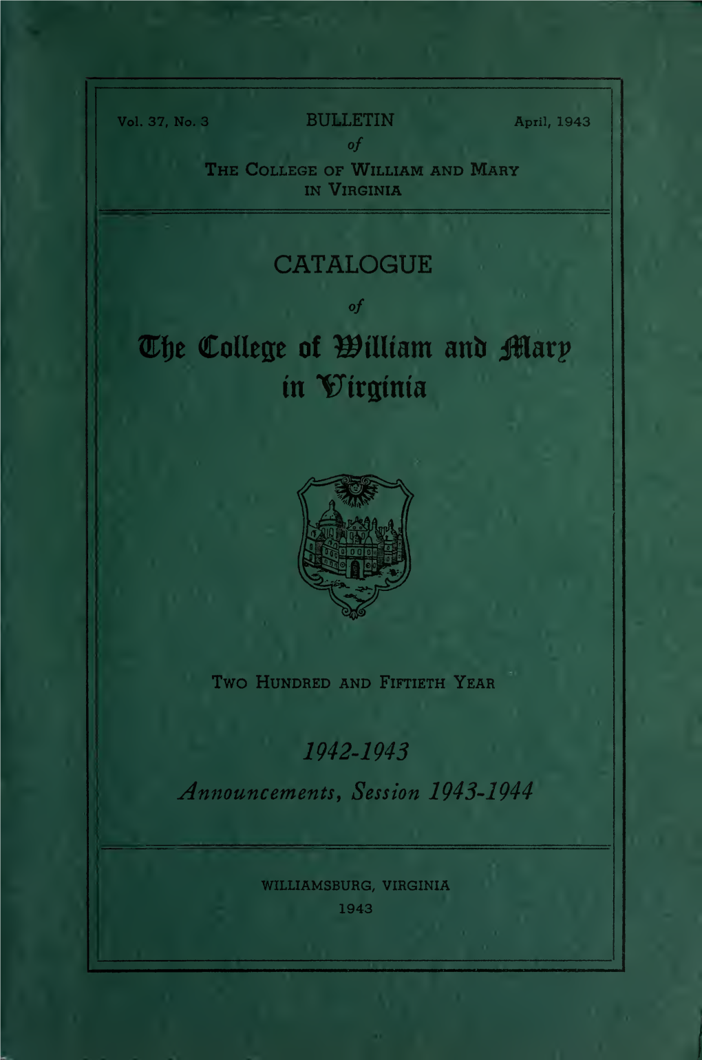 Bulletin of the College of William and Mary in Virginia