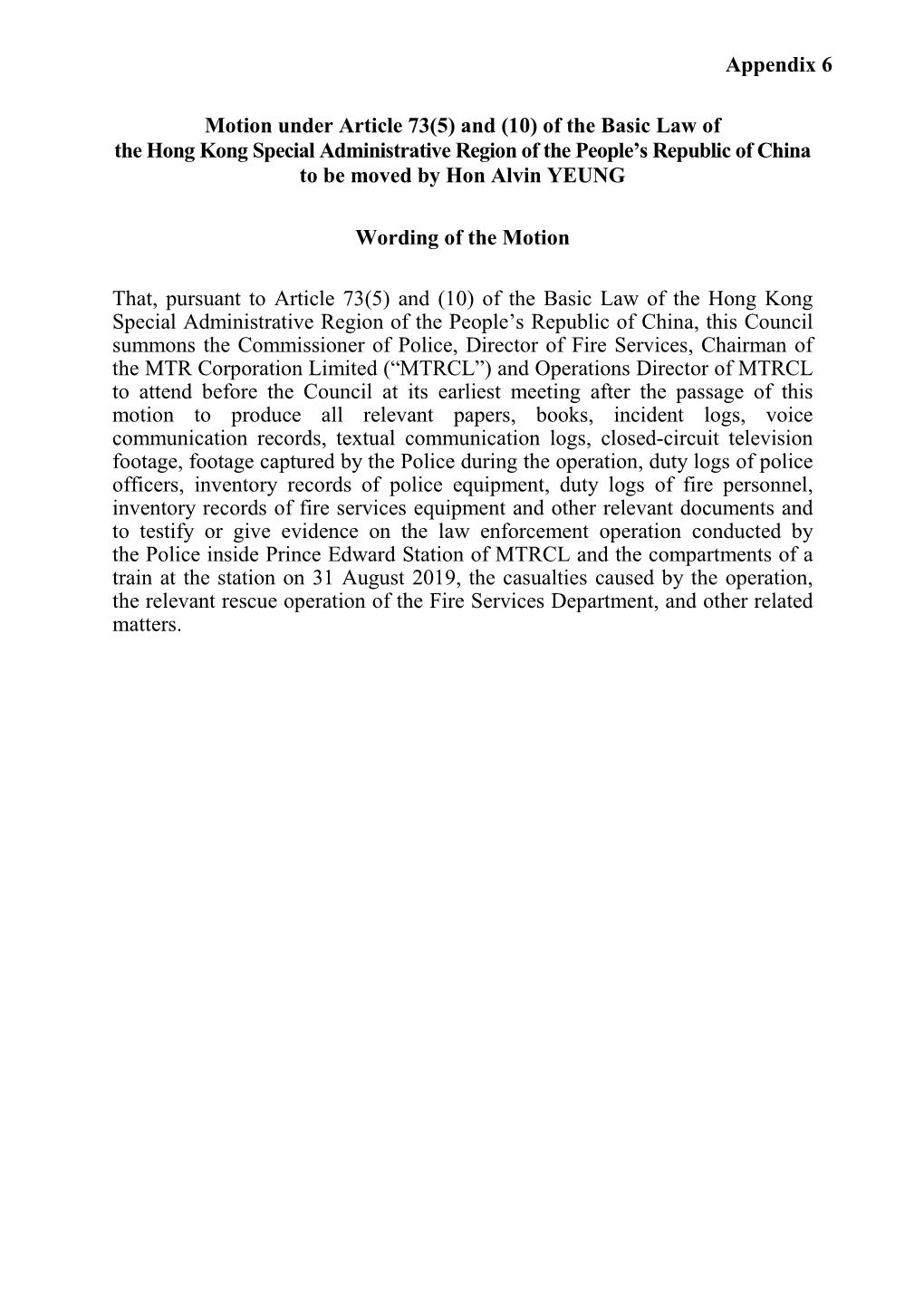 Of the Basic Law of the Hong Kong Special Administrative Region of the People’S Republic of China to Be Moved by Hon Alvin YEUNG