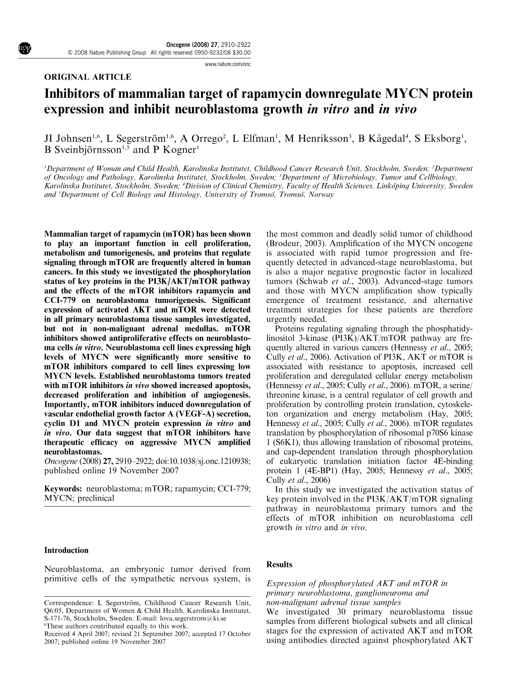 Inhibitors of Mammalian Target of Rapamycin Downregulate MYCN Protein Expression and Inhibit Neuroblastoma Growth in Vitro and in Vivo