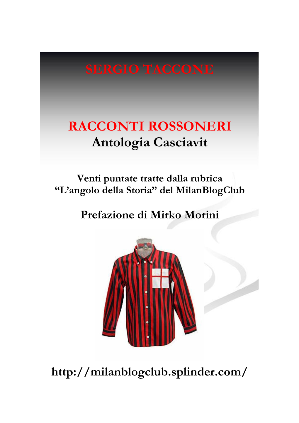 SERGIO TACCONE RACCONTI ROSSONERI Antologia Casciavit