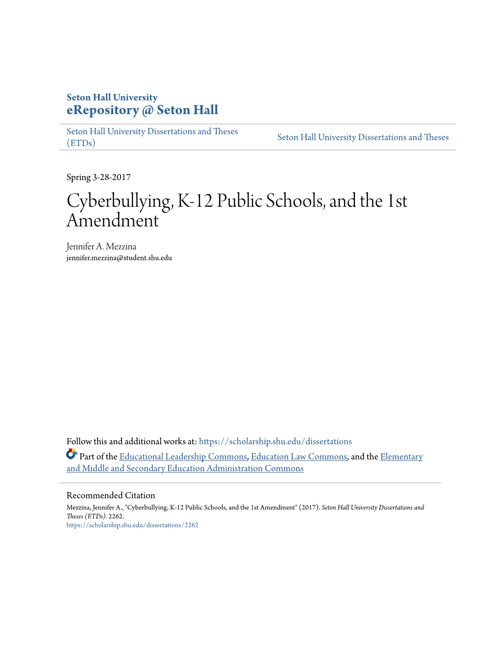 Cyberbullying, K-12 Public Schools, and the 1St Amendment Jennifer A