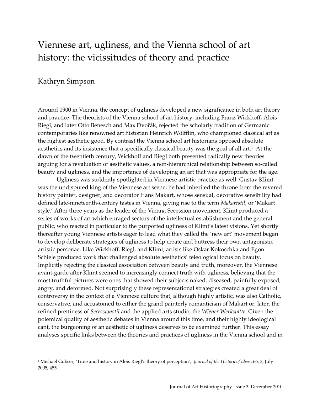 Viennese Art, Ugliness, and the Vienna School of Art History: the Vicissitudes of Theory and Practice