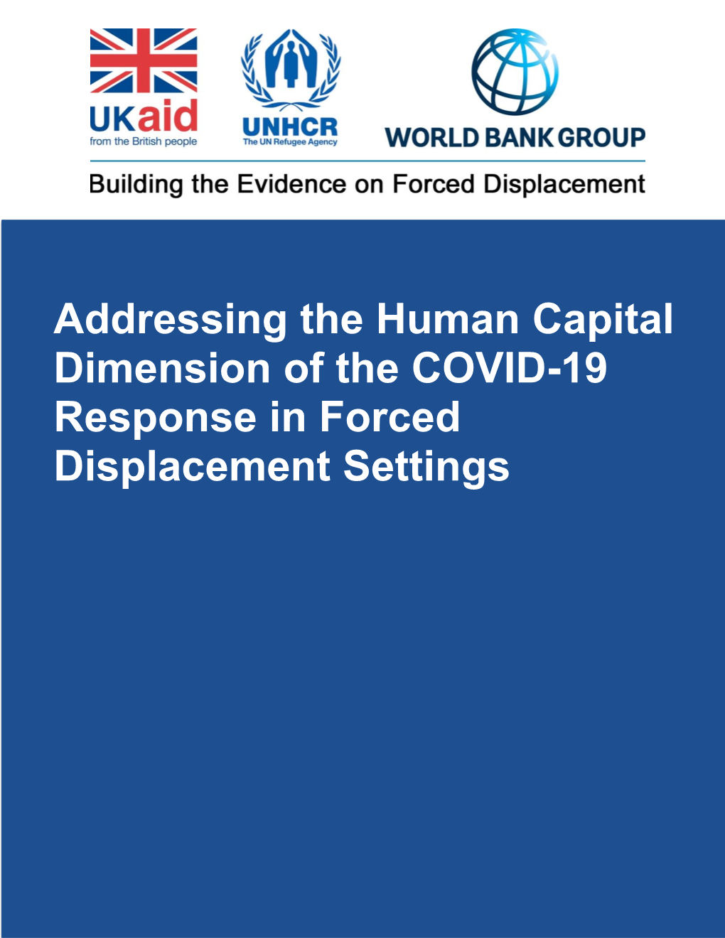 Addressing the Human Capital Dimension of the COVID-19 Response in Forced Displacement Settings