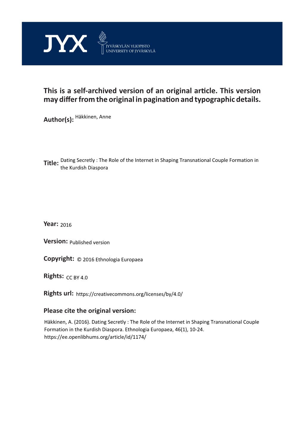 DATING SECRETLY the Role of the Internet in Shaping Transnational Couple Formation in the Kurdish Diaspora