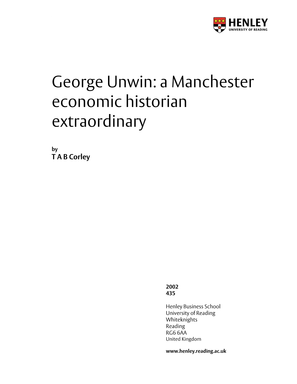 George Unwin: a Manchester Economic Historian Extraordinary