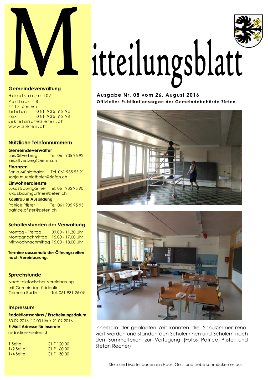 Y§ Ausgabe Nr. 08 Vom 26. August 2016 Gemeindeverwaltung Nützliche Telefonnummern Schalterstunden Der Verwaltung Sprechstunde