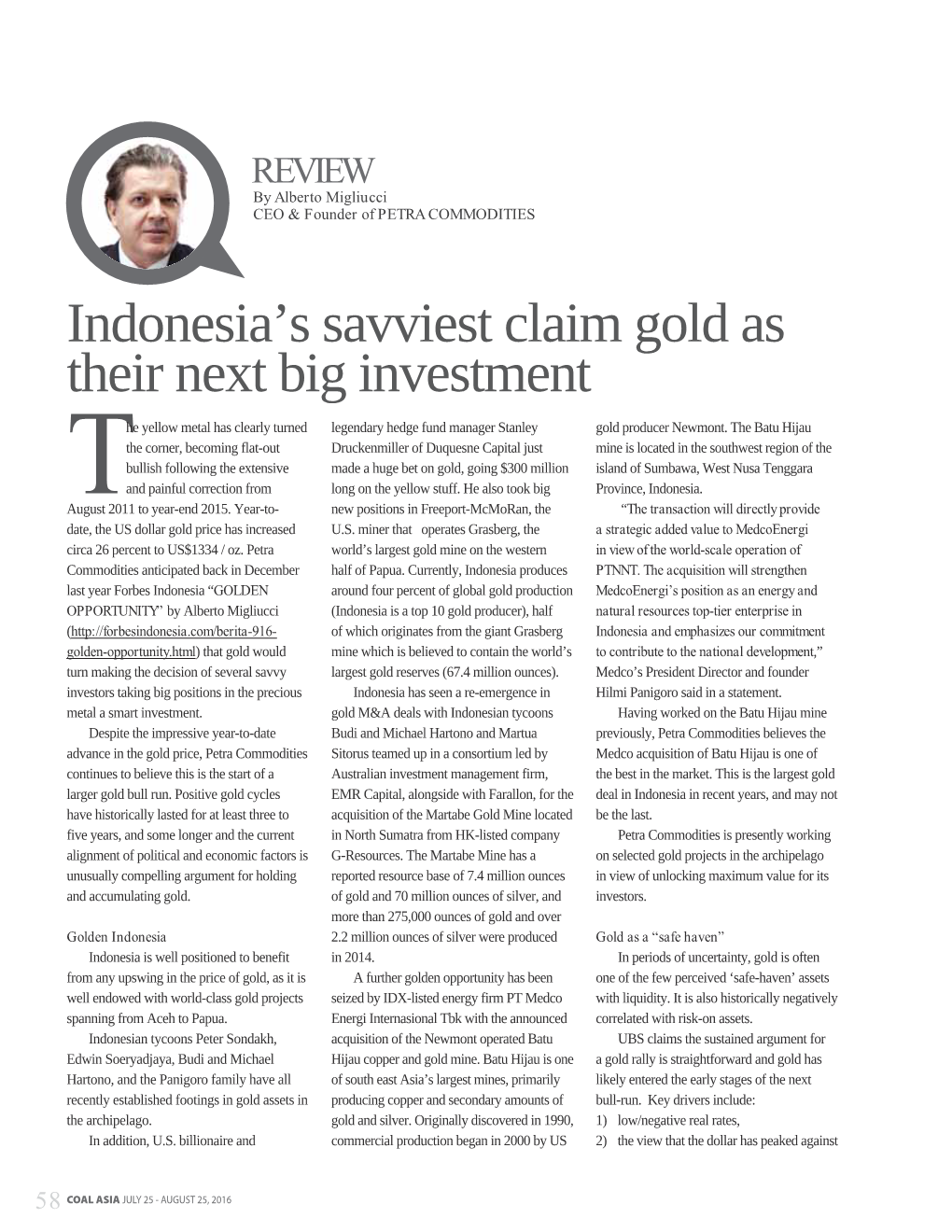 Indonesia's Savviest Claim Gold As Their Next Big Investment