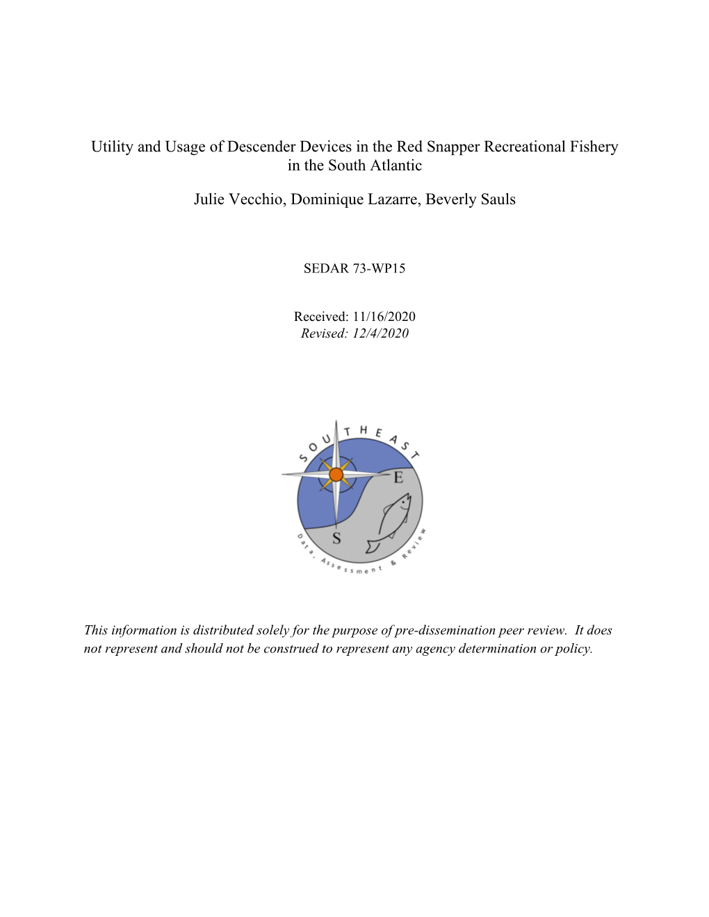 Utility and Usage of Descender Devices in the Red Snapper Recreational Fishery in the South Atlantic