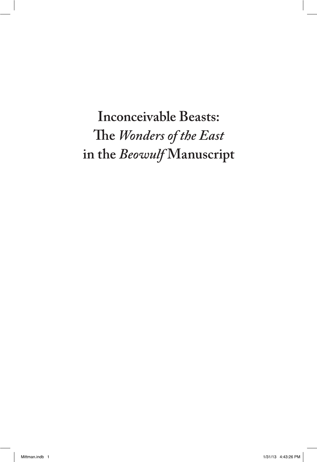 Inconceivable Beasts: E Wonders of the East in the Beowulf Manuscript